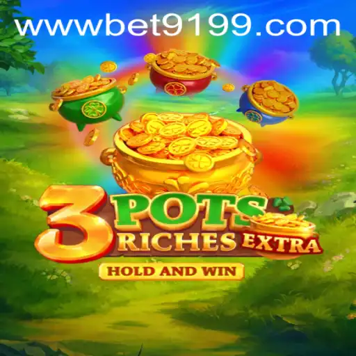 Descubra o Excitante Mundo do Jogo 3potsExtra com a Palavra-Chave BET9199